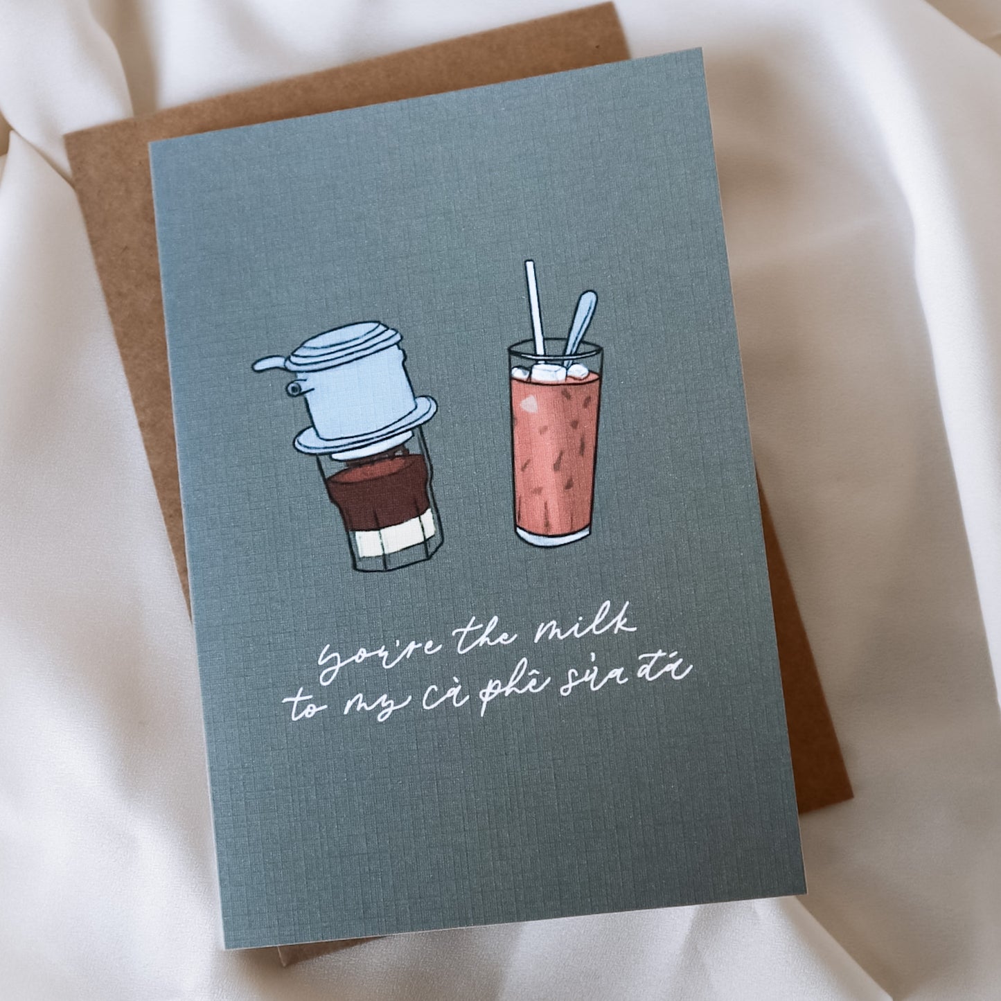 "You're the Milk to my Cà Phê Sữa Đá" - Greeting Card